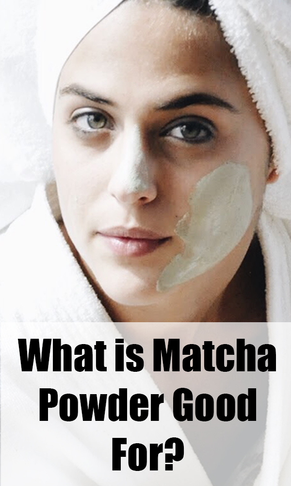 what is matcha powder good for
